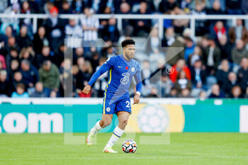 2021-10-30 - Chelsea defender Reece James during the English championship Premier League football match between Newcastle United and Chelsea on October 30, 2021 at St James's Park in Newcastle, England - NEWCASTLE UNITED VS CHELSEA - ENGLISH PREMIER LEAGUE - SOCCER