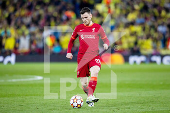 2022-04-27 - Liverpool defender Andrew Robertson during the UEFA Champions League, Semi-finals, 1st leg football match between Liverpool FC and Villarreal CF on April 27, 2022 at Anfield stadium in Liverpool, England - LIVERPOOL FC VS VILLARREAL CF - UEFA CHAMPIONS LEAGUE - SOCCER