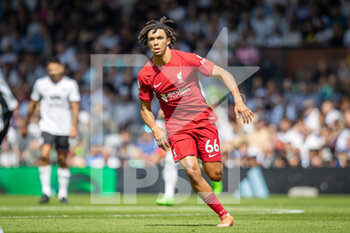 2022-08-06 - Liverpool defender Trent Alexander-Arnold during the English championship Premier League football match between Fulham and Liverpool on August 6, 2022 at Craven Cottage in London, England - FOOTBALL - ENGLISH CHAMP - FULHAM V LIVERPOOL - ENGLISH PREMIER LEAGUE - SOCCER
