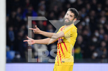 2022-02-24 - Barcelona's defender Jordi Alba jubilates after scoring the 0-1 goal - SSC NAPOLI VS FC BARCELLONA - UEFA EUROPA LEAGUE - SOCCER