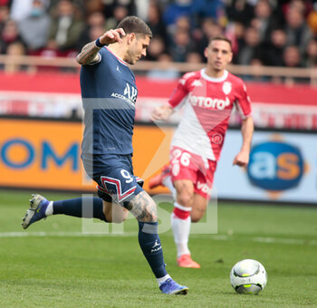 2022-03-20 - Mauro Icardi of Paris Saint-Germain  during the French championship Ligue 1 football match between AS Monaco and Paris Saint-Germain on March 20, 2022 at Louis II stadium in Monaco - AS MONACO VS PARIS SAINT-GERMAIN FC - FRENCH LIGUE 1 - SOCCER