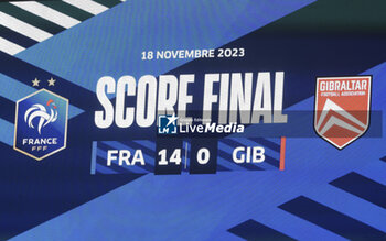 2023-11-18 - 14-0, final score of the UEFA Euro 2024, Qualifiers, Group B football match between France and Gibraltar on November 18, 2023 at Allianz Riviera stadium in Nice, France - FOOTBALL - EURO 2024 - QUALIFYING - FRANCE V GIBRALTAR - UEFA EUROPEAN - SOCCER