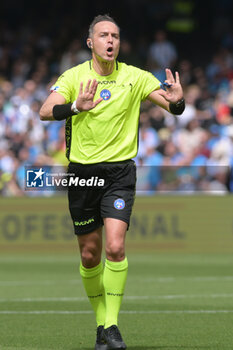 2024-03-30 - Luca Paiiretto the referee during Serie A Match between SSC Napoli vs Atalanta BC at Diego Armando Maradona Stadium - SSC NAPOLI VS ATALANTA BC - ITALIAN SERIE A - SOCCER