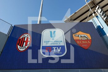 2021-05-30 - AC Milan vs AS Roma Coppa Italia final banner - FINALE - MILAN VS ROMA - WOMEN ITALIAN CUP - SOCCER